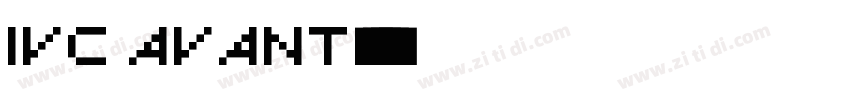 IVC AVANT字体转换